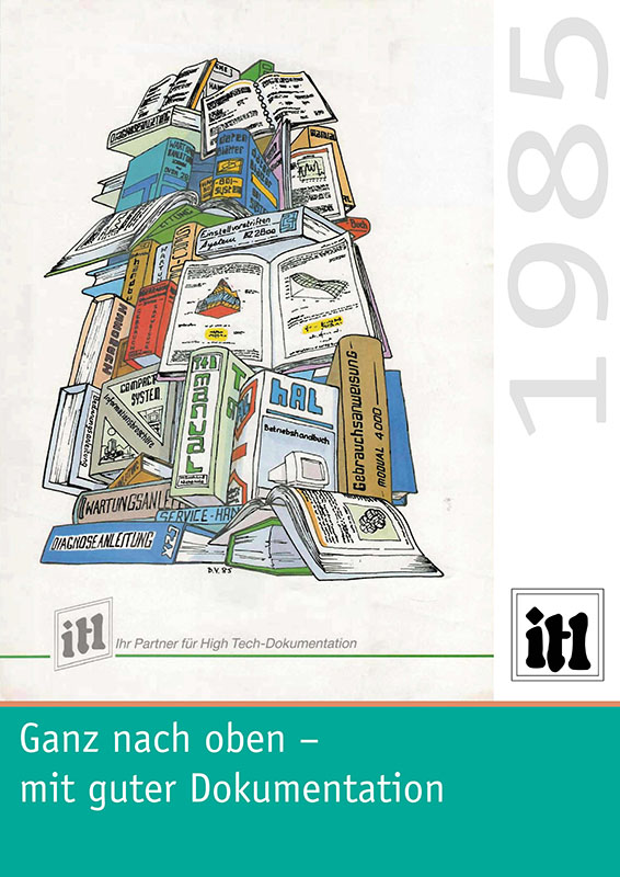 Ganz nach oben – mit guter Dokumentation. Neben der Akademie, nimmt die Erstellung von Technischer Dokumentation immer mehr Fahrt auf. itl ist erstmals Teilnehmer auf der Systems in München.
