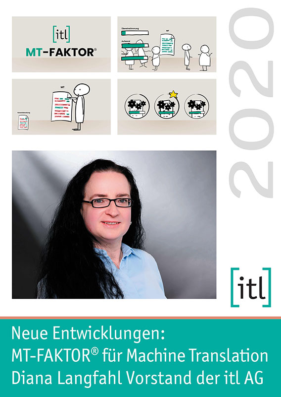 Mit dem MT-Faktor sofort erkennen: Lohnt sich Machine Translation für mein Unternehmen? Diana Langfahl wechselt in den Vorstand der itl AG.