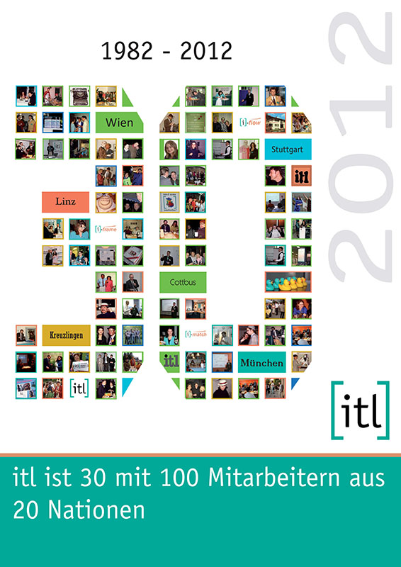 30 Jahre itl – Mitarbeiterzahl wächst auf über 100. Gründung der itl Niederlassung Linz mit Svetlana Matthies als Leiterin.